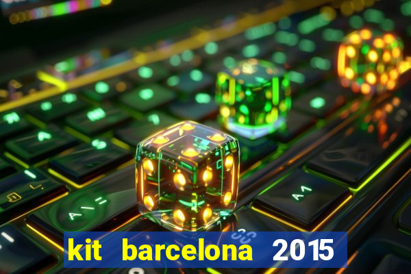 kit barcelona 2015 dls 19